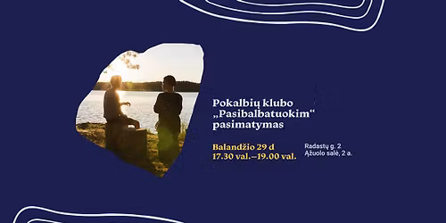 Klubo \u201ePasibalbatuokim\u201c susitikimas