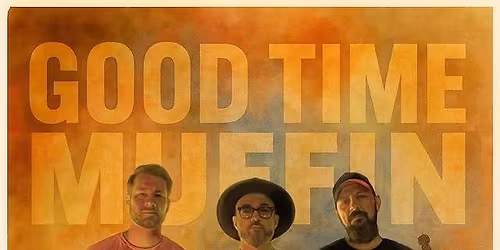 Good Time Muffin Live at Mahoney\u2019s