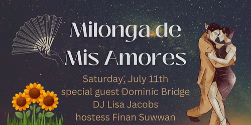 Milonga de Mis Amores w\/special guest Dominic Bridge