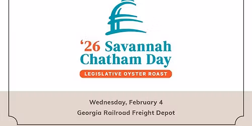2026 Savannah Chatham Day Legislative Oyster Roast