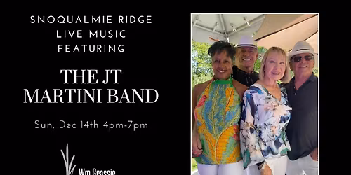Live Music with The JT Martini Band at Wm. Grassie SnoRidge Tasting Room