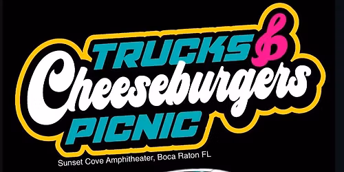 2026 Trucks and Cheeseburgers Picnic 