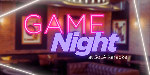 Music Game Night @ SoLA Karaoke