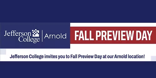Fall Preview Day at Jefferson College Arnold (JCA)