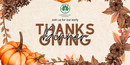 Thanksgiving Dinner at Farmington Square Medford