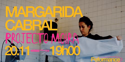 Projecto Moira | Margarida Cabral