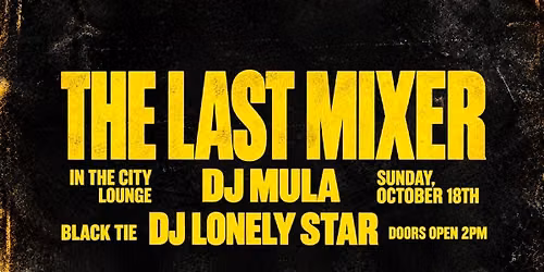The Last Mixer