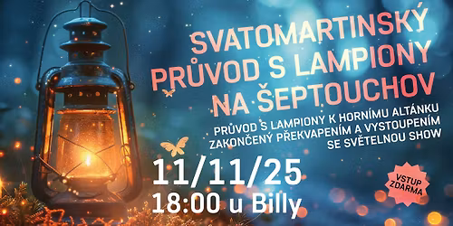 \ud83c\udfee SVATOMARTINSK\u00dd PR\u016eVOD S LAMPIONY \ud83c\udfee