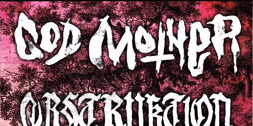 GOD MOTHER + Obstruktion