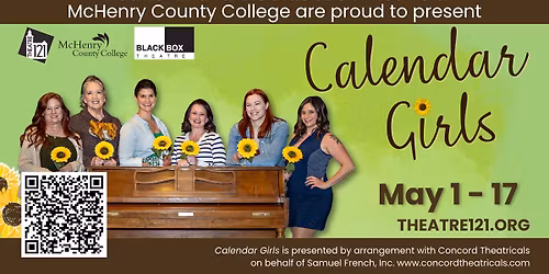 Theatre 121 & the Black Box Theatre at McHenry County College present: Calendar Girls