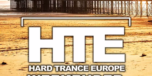 Hard Trance Europe Weekender 2026