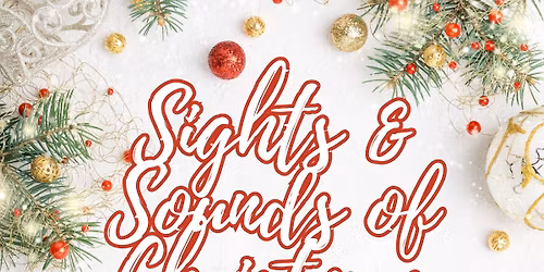 Sights and Sounds Christmas Festival
