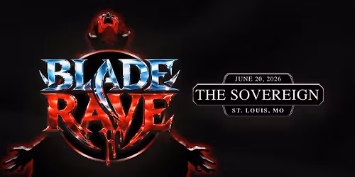 Blade Rave at The Sovereign