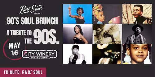 Soul Brunch: Tribute to the 90's Brunch