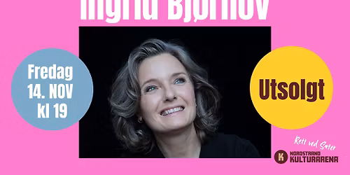 Ingrid Bj\u00f8rnov solo konsert.