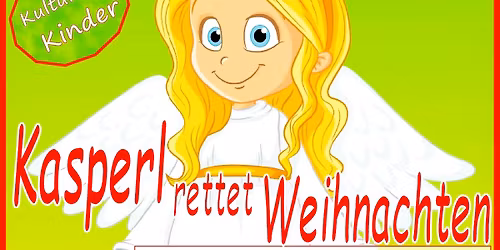 "Kasperl feiert Weihnachten" mit dem Puppentheater Sommersprosse