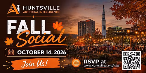 Huntsville Artificial Intelligence - Fall Social