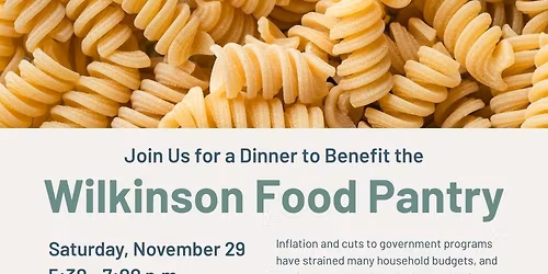 Dinner to Benefit Wilkinson Food Pantry