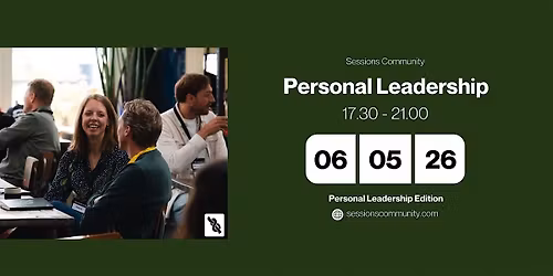 Sessions Amsterdam: Special Event \/  Personal Leadership Session