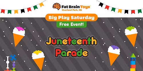 Big Play Saturday - Juneteenth!