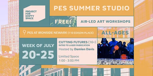PES SUMMER STUDIO | 7\/20-25 @ 1 PM with Damien Davis | Cutting Futures