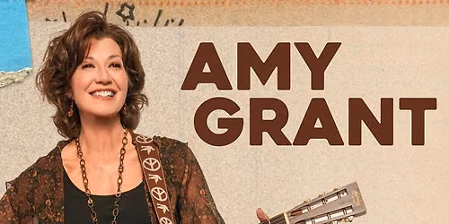 Amy Grant - The Me That Remains Tour with Opener Franni Cash