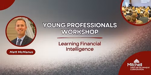 \ud83d\udcbc Young Professionals Workshop: Learning Financial Intelligence 