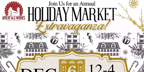 Amery Ale Works Holiday Market Extravaganza!