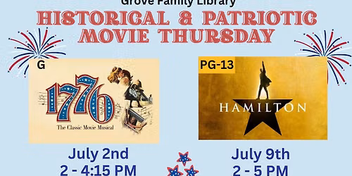Historical & Patriotic Move Thursdays! July 2, 9, 16 & 23.