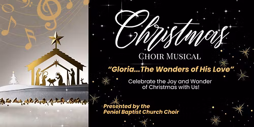 Christmas Choir Musical - Gloria...The Wonders of His Love