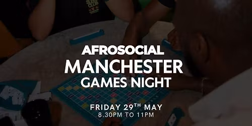 Manchester May Games Night 