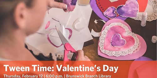Tween Time: Valentine's Day