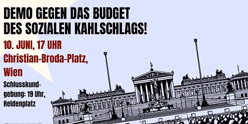 Demonstration gegen das n\u00e4chste Budget des sozialen Kahlschlags