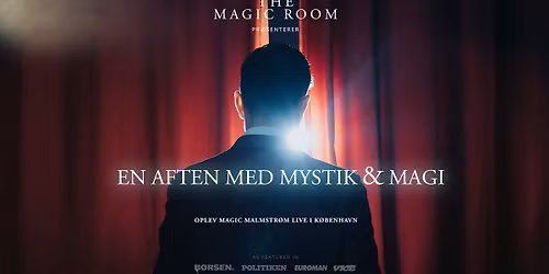 The Magic Room by Magic Malmstr\u00f8m -  23. maj kl. 18:00