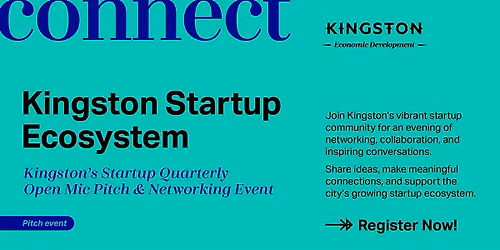Kingston Startup Quarterly Open Mic Pitch & Networking Event