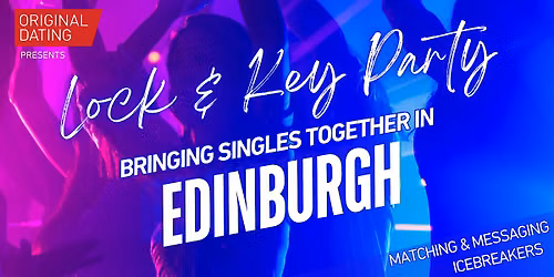 Edinburgh Autumn Singles-Lock and Key Party (Ages 30-45)