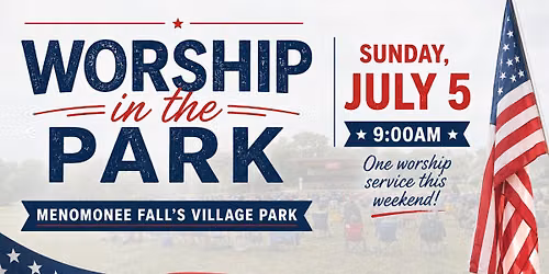 Worship in the Park - Grace Lutheran in Menomonee Fall's Village Park