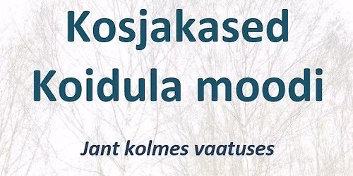 Elva Harrastusteatri etendus "Kosjakased Koidula moodi" 
