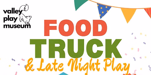 Family Food Truck & Play Night!