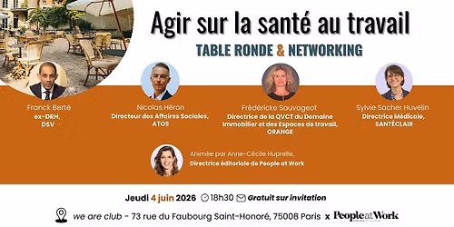 Table ronde People at Work : Agir sur la sant\u00e9 au travail