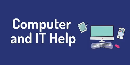 Computer and IT Help - Wednesdays only 
