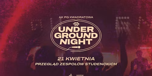 UNDERGOUND NIGHT\ud83c\udfb8| Przegl\u0105d Zespo\u0142\u00f3w Studenckich- Technikalia.26