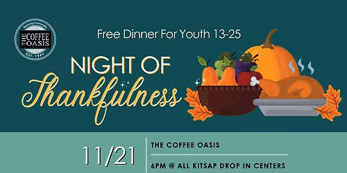 Bremerton Night of Thankfulness | Youth 13-25 Free Dinner