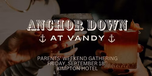 Vandy Parents' Weekend Gathering: Raise a Glass and Dine with Us!