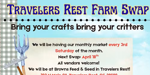 Travelers Rest Farm Swap\/ Mercado De Travelers Rest