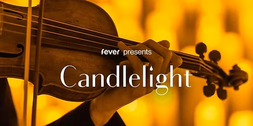 Candlelight: Valentine\u2019s Day Special | Markham