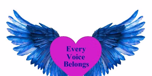 Every Voice Belongs Workshop and Concert