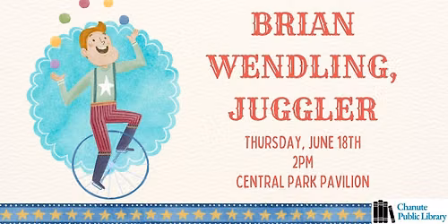 Brian Wendling, Juggler