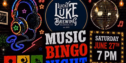 Music Bingo Night @ Lucky Luke Brewing Palmdale