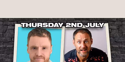 Andrew Lawrence & Leo Kearse Stand Up Comedy in Southampton